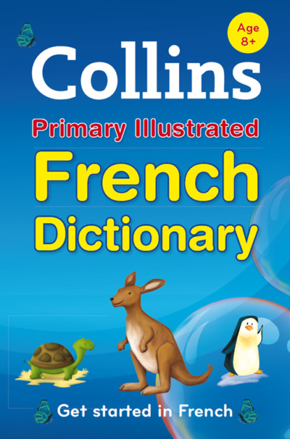 Collins Primary Illustrated French Dictionary