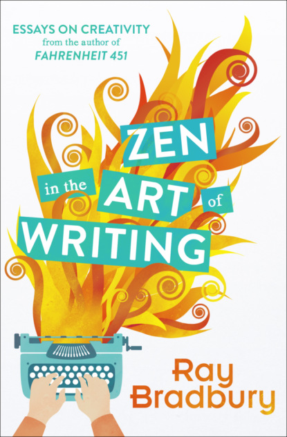 Zen in the Art of Writing