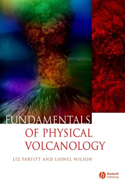 Fundamentals of Physical Volcanology