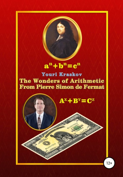 The Wonders of Arithmetic from Pierre Simon de Fermat