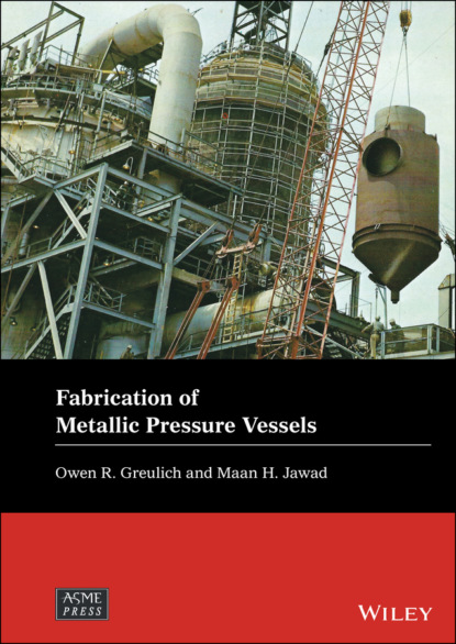 Fabrication of Metallic Pressure Vessels