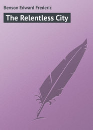 The Relentless City