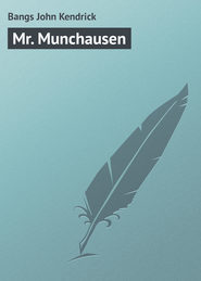 Mr. Munchausen