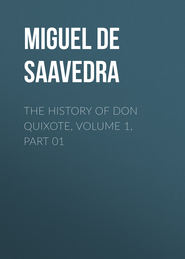 The History of Don Quixote, Volume 1, Part 01