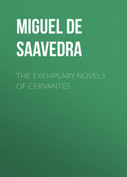 The Exemplary Novels of Cervantes