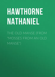 The Old Manse (From &quot;Mosses from an Old Manse&quot;)