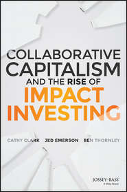 Collaborative Capitalism and the Rise of Impact Investing