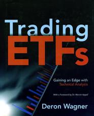 Trading ETFs. Gaining an Edge with Technical Analysis