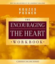 Encouraging The Heart Workbook