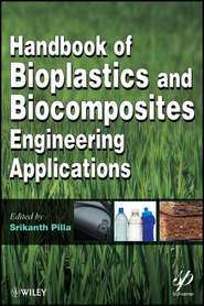 Handbook of Bioplastics and Biocomposites Engineering Applications