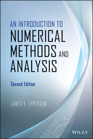 An Introduction to Numerical Methods and Analysis