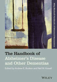 The Handbook of Alzheimer's Disease and Other Dementias