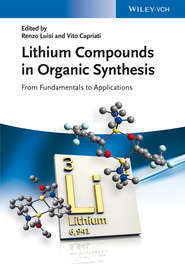 Lithium Compounds in Organic Synthesis. From Fundamentals to Applications