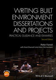 Writing Built Environment Dissertations and Projects. Practical Guidance and Examples