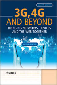 3G, 4G and Beyond. Bringing Networks, Devices and the Web Together