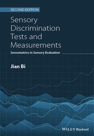 Sensory Discrimination Tests and Measurements. Sensometrics in Sensory Evaluation