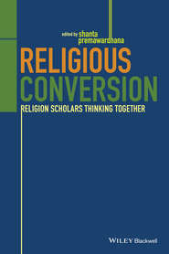 Religious Conversion. Religion Scholars Thinking Together