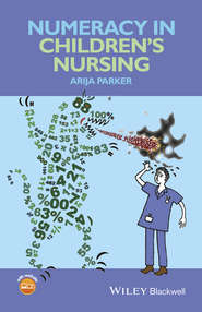 Numeracy in Children&apos;s Nursing