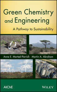 Green Chemistry and Engineering. A Pathway to Sustainability