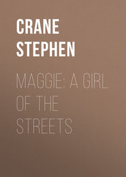 Maggie: A Girl of the Streets