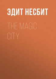 The Magic City