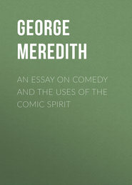 An Essay on Comedy and the Uses of the Comic Spirit