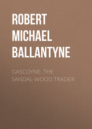 Gascoyne, the Sandal-Wood Trader