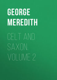 Celt and Saxon. Volume 2