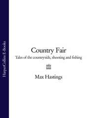 Country Fair: Tales of the Countryside, Shooting and Fishing