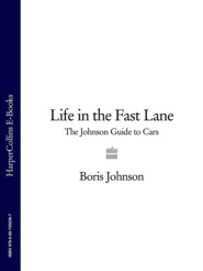 Life in the Fast Lane: The Johnson Guide to Cars