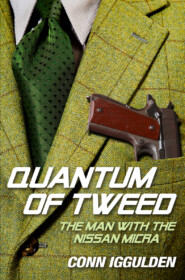 Quantum of Tweed: The Man with the Nissan Micra