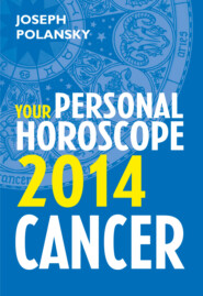 Cancer 2014: Your Personal Horoscope