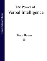 The Power of Verbal Intelligence: 10 ways to tap into your verbal genius