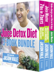 The Juice Detox Diet 3-Book Collection