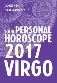 Virgo 2017: Your Personal Horoscope