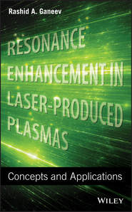 Resonance Enhancement in Laser-Produced Plasmas. Concepts and Applications