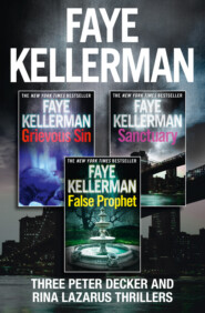 Peter Decker 3-Book Thriller Collection: False Prophet, Grievous Sin, Sanctuary