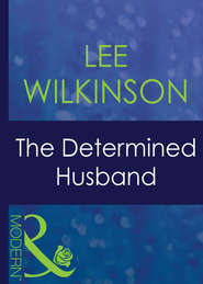 The Determined Husband