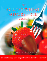 Gluten, Wheat and Dairy Free Cookbook: Over 200 allergy-free recipes, from the ‘Sensitive Gourmet’