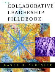 The Collaborative Leadership Fieldbook