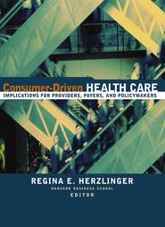 Consumer-Driven Health Care