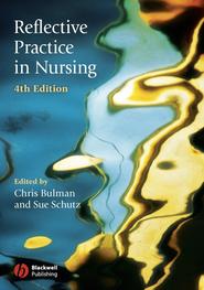 Reflective Practice in Nursing