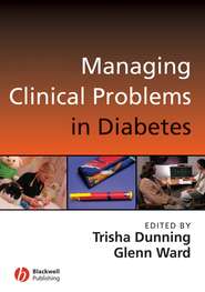 Managing Clinical Problems in Diabetes