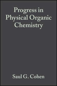 Progress in Physical Organic Chemistry, Volume 2