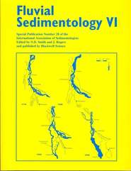 Fluvial Sedimentology VI (Special Publication 28 of the IAS)