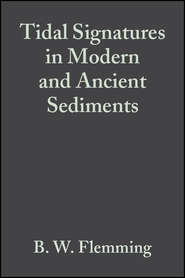 Tidal Signatures in Modern and Ancient Sediments (Special Publication 24 of the IAS)