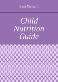 Child Nutrition Guide