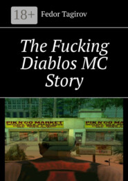 The Fucking Diablos MC Story