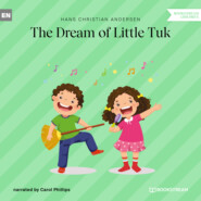 The Dream of Little Tuk (Unabridged)