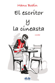 El Escritor Y La Cineasta